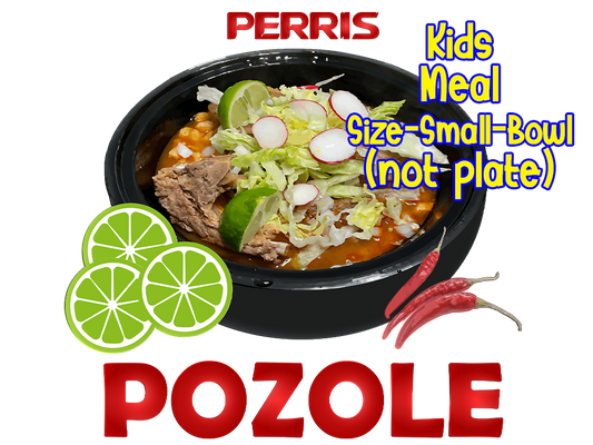 LIMITED LOCAL PICK UP - Kids Size Delicious Perris Pozole Bowl
